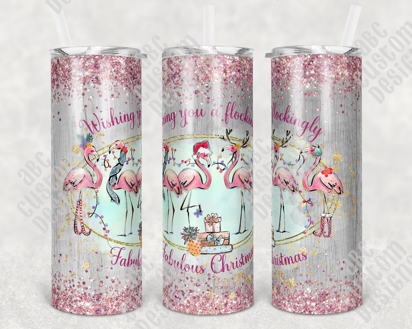 Tumbler - Wishing You a Flockingly Fabulous Christmas - Flamingos
