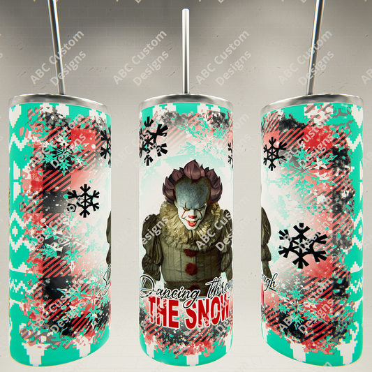 Dancing Through the Snow - Pennywise - Christmas Horror Tumbler
