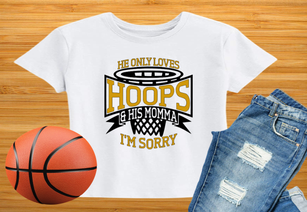 He Only Loves Hoops and His Mama Shirt - Black and Gold