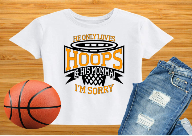 He Only Loves Hoops and His Mama Shirt - Black and Orange