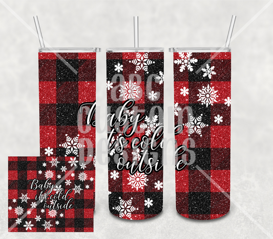 Tumbler - Baby It's Cold Outside - Buffalo Plaid - White Lettering